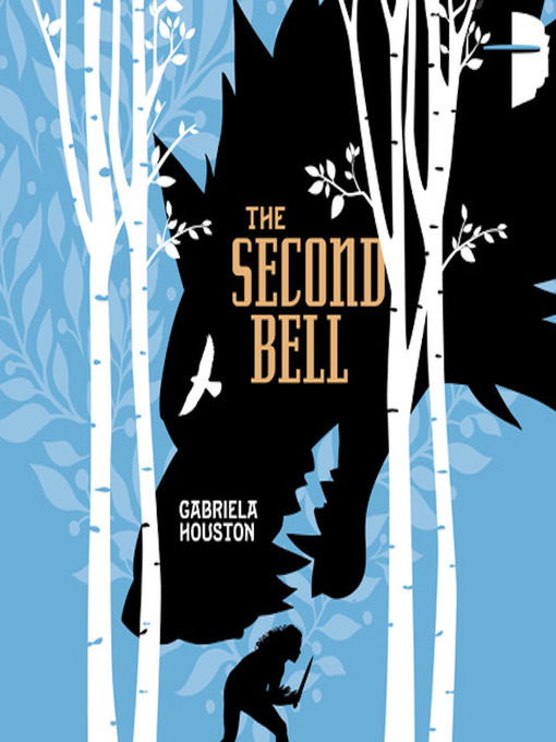 Title details for The Second Bell by Gabriela Houston - Available